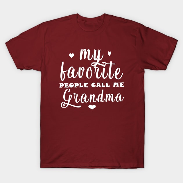 My Favorite People Call Me Grandma T-Shirt by lmohib